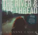 Rosanne Cash – The River & The Thread (CD)