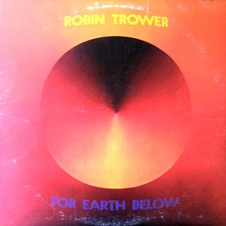 Robin Trower – For Earth Below (Vinyl)