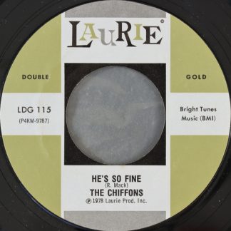 Chiffons, The – He's So Fine / A Love So Fine (7" Vinyl)