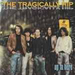 Tragically Hip, The – Up To Here (CD)