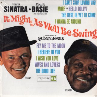 Frank Sinatra • Count Basie And His Orchestra Arrangements By Quincy Jones – It Might As Well Be Swing (Vinyl)
