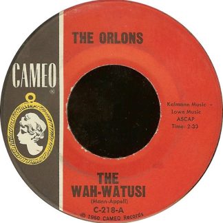 Orlons, The – The Wah-Watusi / Holiday Hill (7" Vinyl)
