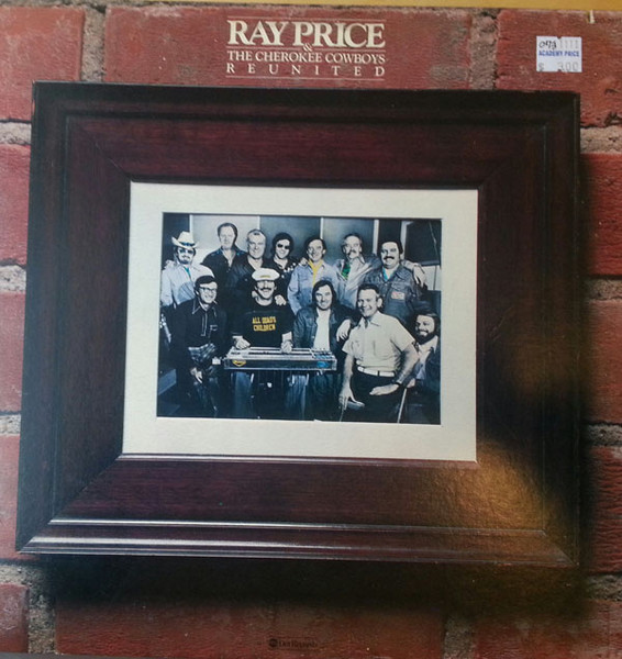 Ray Price & The Cherokee Cowboys – Reunited (Vinyl)