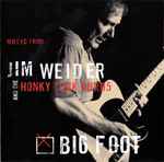 Jim Weider And The Honky Tonk Gurus – Big Foot (CD)