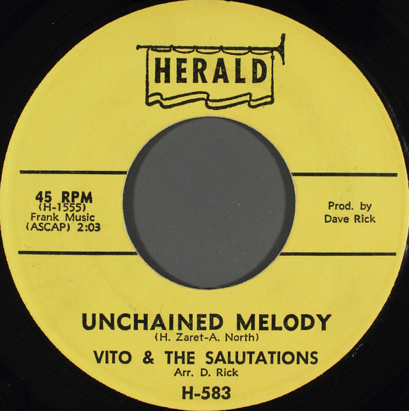 Vito & The Salutations – Unchained Melody / Hey, Hey, Baby (7" Vinyl)