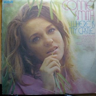 Connie Smith – Where Is My Castle (Vinyl)