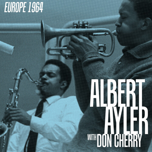 Albert Ayler - Europe 1964 (RSD) (Vinyl, RSD Exclusive)