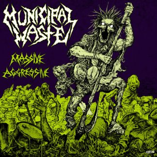 Municipal Waste - Massive Aggressive (RSD) (Vinyl, RSD Exclusive)