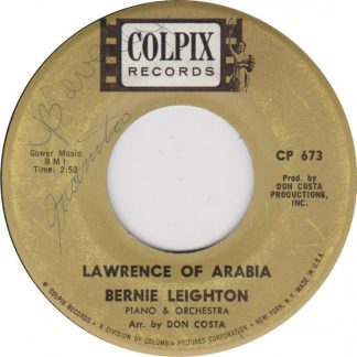 Bernie Leighton, Piano & Orchestra – Lawrence Of Arabia / The Wonderful World We Live In (7" Vinyl)