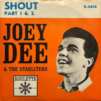 Joey Dee And The Starliters – Shout (7" Vinyl)