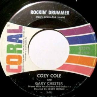 Cozy Cole and Gary Chester – Rockin' Drummer/Sing Sing Sing (With A Swing) (7" Vinyl)