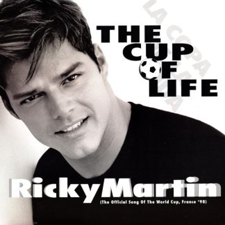 Ricky Martin – The Cup Of Life (The Official Song Of The World Cup, France '98) (Vinyl)