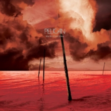 Pelican - What We All Come To Need / Ephemeral (RSD Exclusive, Deluxe Edition, Colored Vinyl)