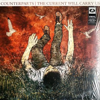 Counterparts – The Current Will Carry Us (Vinyl)