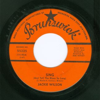 Jackie Wilson – Sing (And Tell The Blues So Long) / Hearts (7" Vinyl)