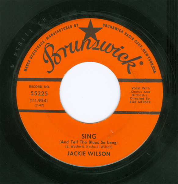 Jackie Wilson – Sing (And Tell The Blues So Long) / Hearts (7" Vinyl)