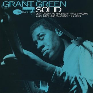 Grant Green - Solid (Blue Note Classic Vinyl Edition) (180 Gram Vinyl)
