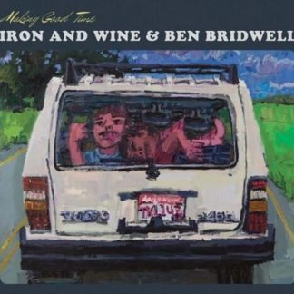 Iron and Wine & Ben Bridwell - Making Good Time (Vinyl, Extended Play)