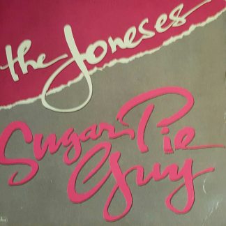 Joneses, The – Sugar Pie Guy (VInyl)