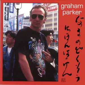 Graham Parker – Live Alone Discovering Japan (CD)