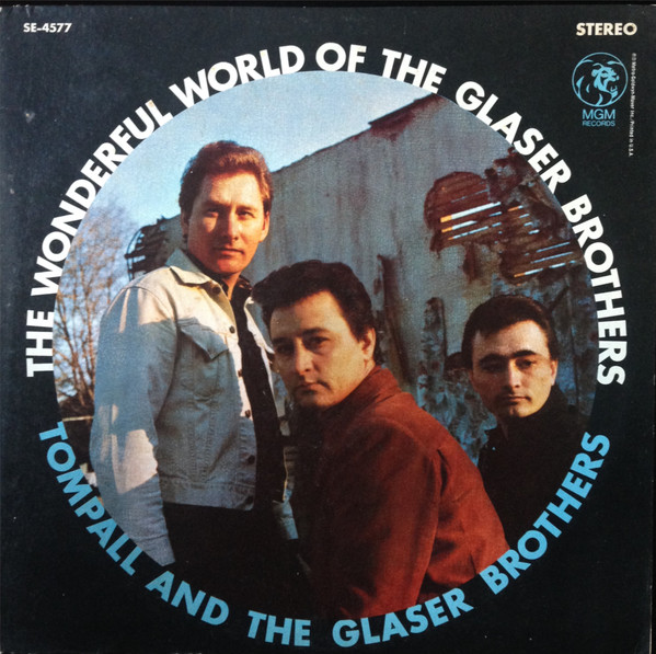 Tompall And The Glaser Brothers – The Wonderful World Of The Glaser Brothers (Vinyl)