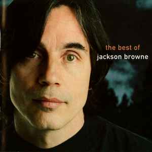 Jackson Browne – The Next Voice You Hear - The Best Of Jackson Browne (CD)