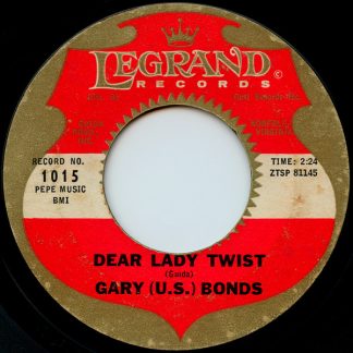 Gary (U.S.) Bonds – Dear Lady Twist/Havin' So Much Fun (7" Vinyl)