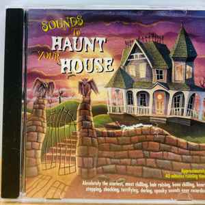 Unknown Artist – Sounds To Haunt Your House (CD)