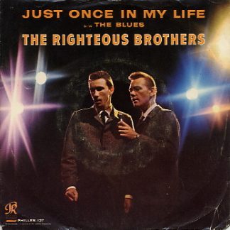 Righteous Brothers, The – Just Once In My Life/The Blues (7" Vinyl)