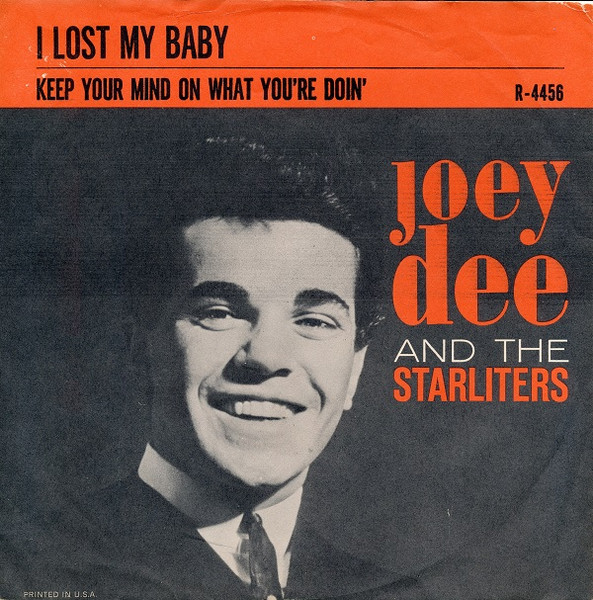 Joey Dee – I Lost My Baby / Keep Your Mind On What You're Doin' (7" Vinyl)