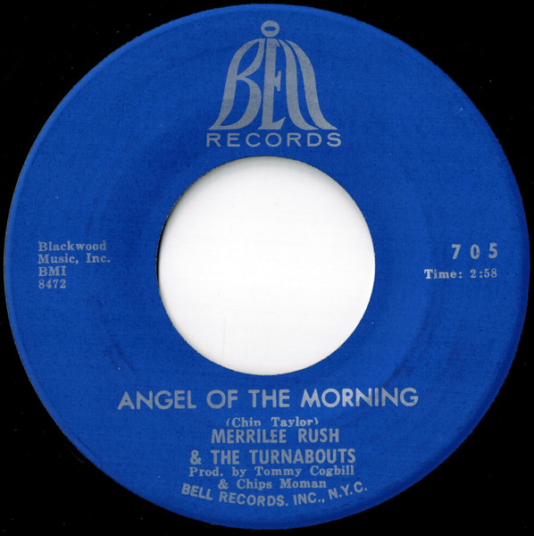 Merrilee Rush & The Turnabouts – Angel Of The Morning / Reap What You Sow (7" Vinyl)