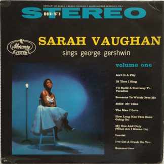 Sarah Vaughan – Sarah Vaughan Sings George Gershwin Volume One (Vinyl)