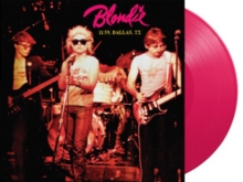 BLONDIE - 11:59. DALLAS. TX (COLOURED VINYL)
