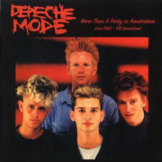 Depeche Mode - More Than A Party In Amsterdam: Live 1983 FM Broadcast (Vinyl)