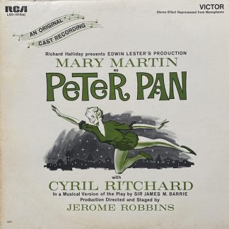 Mary Martin, Cyril Ritchard – Peter Pan (An Original Cast Recording) (Vinyl)