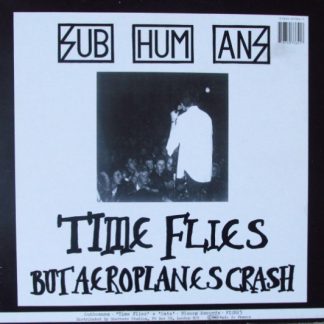 Subhumans – Time Flies + Rats (Vinyl)
