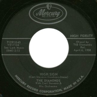 Diamonds, The – High Sign / Don't Let Me Down (7" Vinyl)