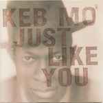 Keb' Mo' – Just Like You (CD)