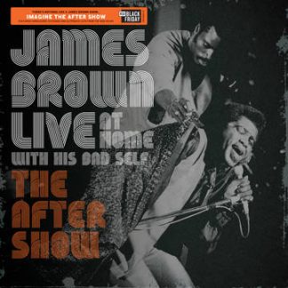 JAMES BROWN - Live at Home: The After Show (Vinyl)