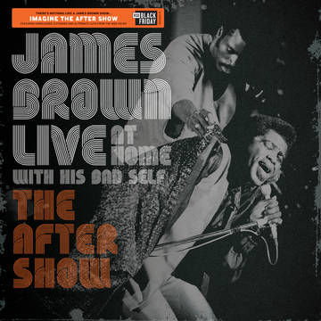JAMES BROWN - Live at Home: The After Show (Vinyl)