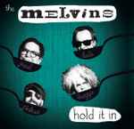 Melvins, The – Hold It In (CD)