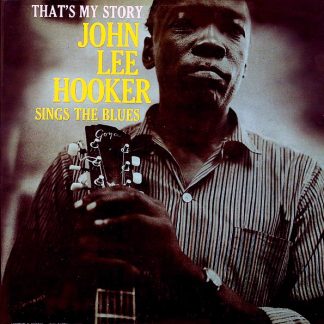 John Lee Hooker - That's My Story [Import] (Vinyl, United Kingdom - Import)