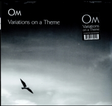 Om - Variations On A Theme (Vinyl)