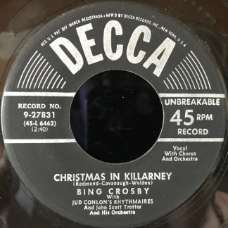 Bing Crosby With The Jud Conlon Rhythmaires – Christmas In Killarney / It's Beginning To Look Like Christmas (7" Vinyl)