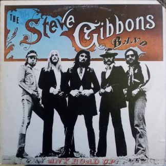 Steve Gibbons Band, The – Any Road Up (Vinyl)