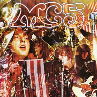 MC5 - Kick Out the Jams (180 Gram Vinyl)