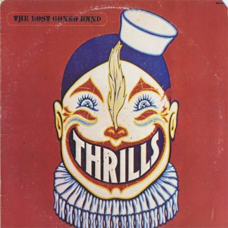 Lost Gonzo Band, The – Thrills (Vinyl)