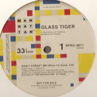 Glass Tiger – Don't Forget Me (When I'm Gone) (Vinyl)