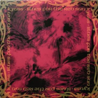 Kyuss – Blues For The Red Sun (Vinyl, Reissue, 2021)