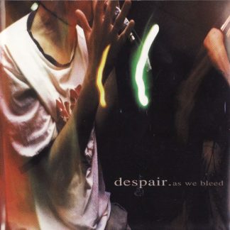 Despair. – As We Bleed (CD)